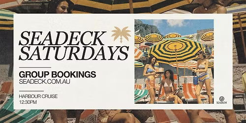 SEADECK SATURDAYS