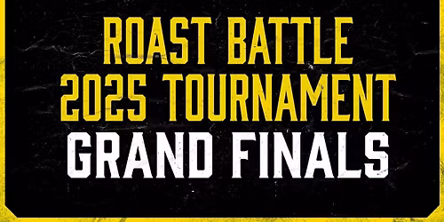 Roast Battle Tournament: The Finals