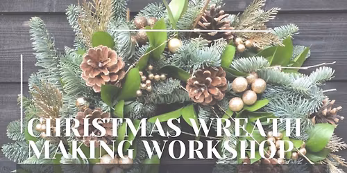 Christmas Wreath Making Class