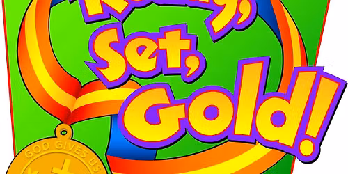 READY, SET, GOLD VBS 2026