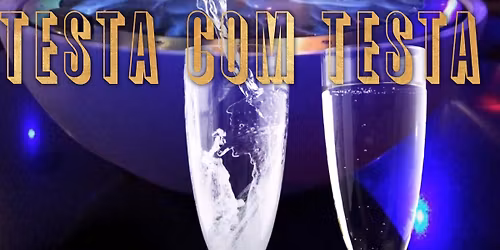 \u2605TestaComTesta\u2605\u2605SAT 17th January 2026\u2605Zinc Bar\u2605Bkiz Warm up Tour