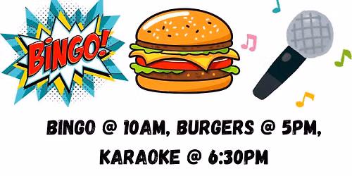 Bingo, Burgers, and Karaoke