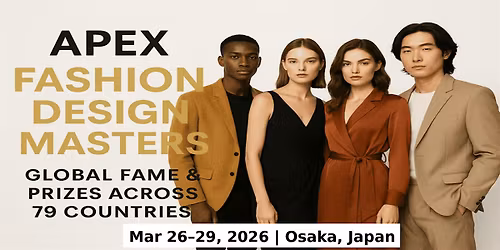 Apex Master Expos \u2013 Designer Fashion Shows in Osaka, Japan
