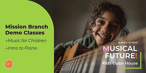 Free Open House: Intro to Music for Kids - Mission Branch  Winter 2026