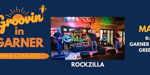 Groovin' in Garner Welcomes Rockzilla