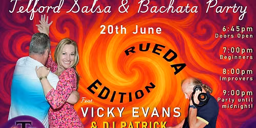 \ud83d\udc26\u200d\ud83d\udd25 TELFORD SBK feat. VICKY EVANS\ud83d\udc83 teaching RUEDA\ud83c\udf00feat. DJ PATRICK\ud83c\udfa7 | 20th June