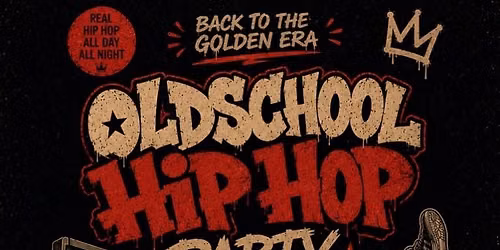 Old School Hip Hop Party 