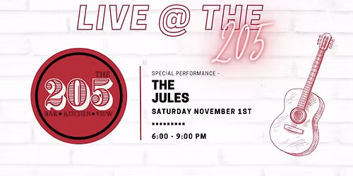 Live @ The 205 W\/ The Jules