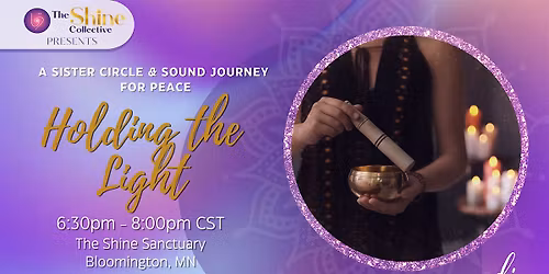 Holding the Light: A Circle & Sound Journey for Peace