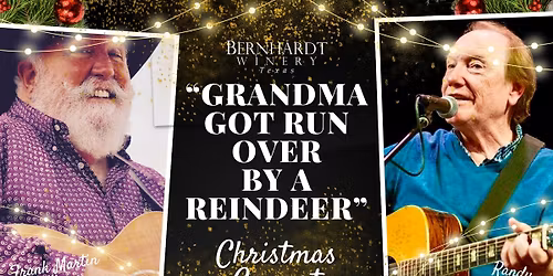"Grandma Got Ran Over By A Reindeer" Christmas Concert