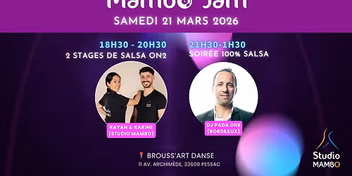 Mambo Jam (Mars) - 2h de stages salsa avec Rayan & Karine + soirée 100% salsa avec DJ Pada-One