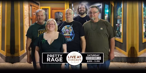 Pretty Rage: Live at Wicks