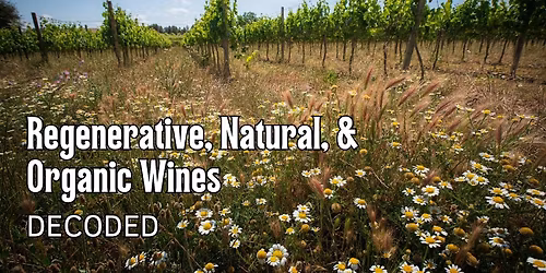 Regenerative, Natural, & Organic in Practice