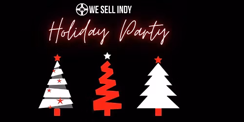 We Sell Indy Team Holiday Party