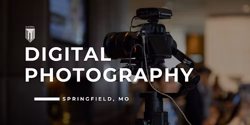 104. Digital Photography II - Springfield