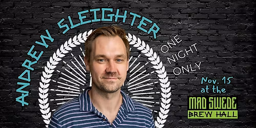 Standup Comedy: Andrew Sleighter