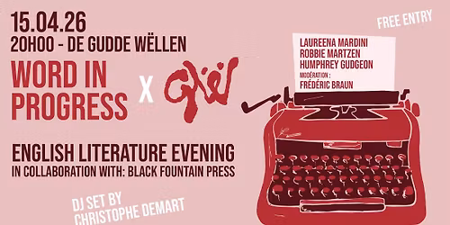 WORD IN PROGRESS (EN) X DE GUDDE W\u00cbLLEN