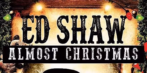 Almost Christmas with Ed Shaw Legends of Country Unplugged