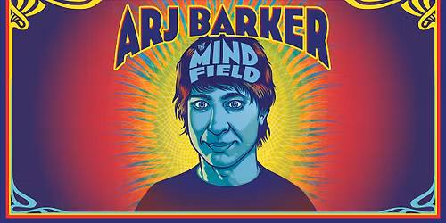 Arj Barker - The Mind Field - Liverpool