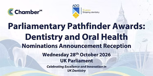 Parliamentary Pathfinder Awards Dentistry and Oral Health Launch