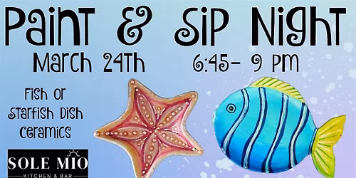 Fish or Starfish Dish Paint Night