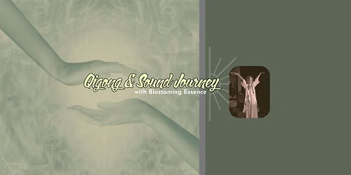 Qigong & Sound Journey