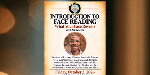\u2728Introduction to Face Reading - What Your Face Reveals w\/Amin Musa\u2728