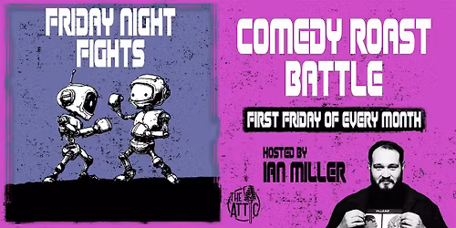 Friday Night Fights at The Attic Comedy Club, Columbus, Ohio