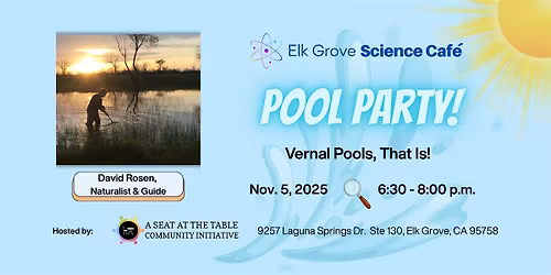 Science Cafe by ASATTCI: Vernal Pools with David Rosen