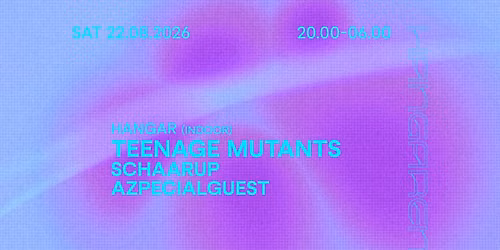 Teenage Mutants, SCHAARUP, Azpecialguest, Eusherr, Gerssein, CERJ