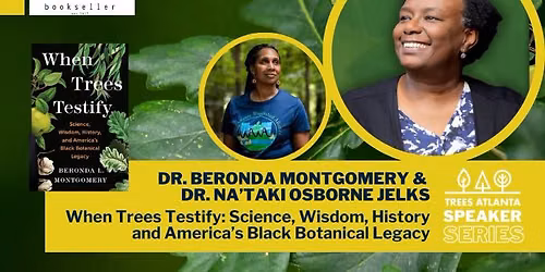 Author Talk: When Trees Testify: Science, Wisdom, History and America's Black Botanical Legacy with 