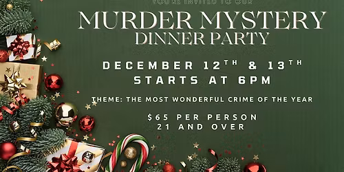 M**der Mystery Dinner - December 12th