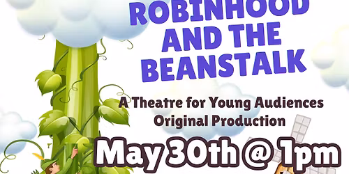 Robin Hood & the Beanstalk 