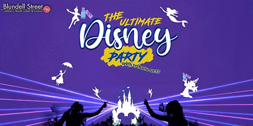 DISNEY LIVE! - A Themed Night with Tributes at Blundells Supper Club