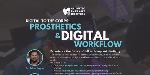 Corps Prosthetics & Digital Workflow with Drs. Adam Hogan and Keith Klaus