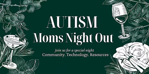 Autism Mom\u2019s Night Out