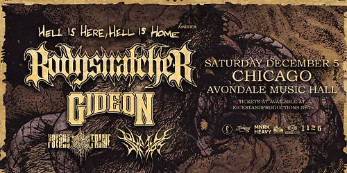 Bodysnatcher: Hell Is Here, Hell Is Home Tour | Gideon, Psycho-Frame, & Vola | Avondale Music Hall