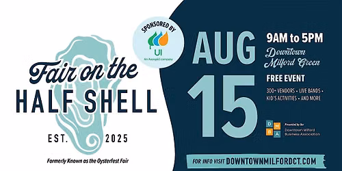 Fair on the Half Shell 2026 (Formerly Oysterfest Fair) \u2013 CT Summer Festival