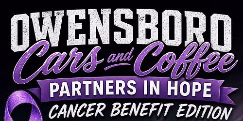 Owensboro Cars and Coffee: Partners in Hope Cancer Benefit Edition