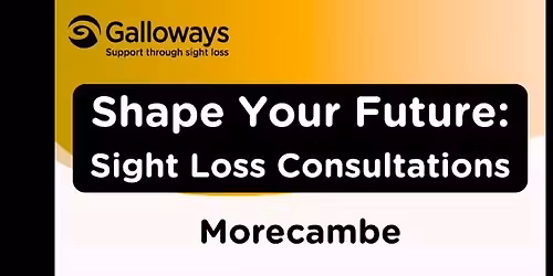Sight Loss Consultations Morecambe