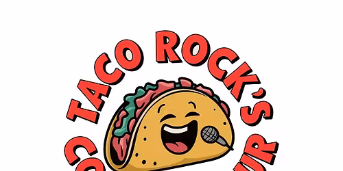Taco Rock Comedy Tour @ Taco Rock Oakton!