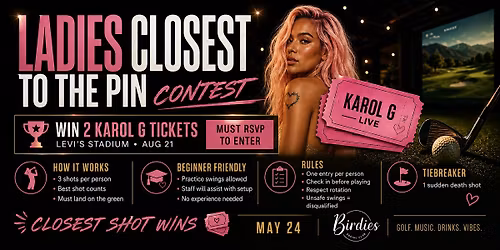 Win Karol G Concert Tickets live this Sunday at Birdies!