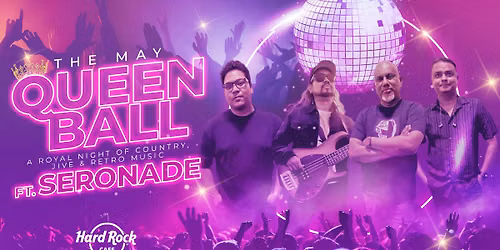 May Queen Ball Ft. Seronade
