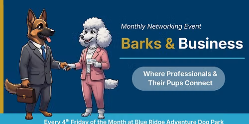 Barks & Business Monthly Networking