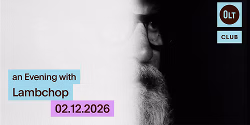 OLTCLUB \u2022 An evening with Lambchop