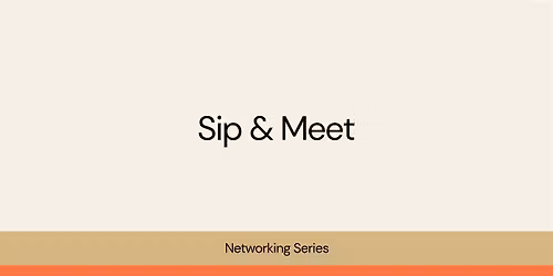 Sip & Meet