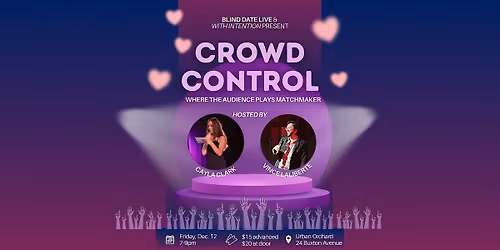 Crowd Control: Where the Audience Plays Matchmaker