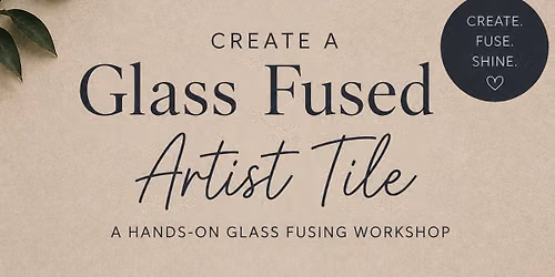 Glass Fused Artist Tile