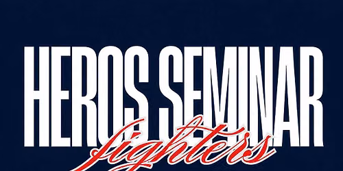 HEROS FIGHTERS SEMINAR 12-13.09.2026