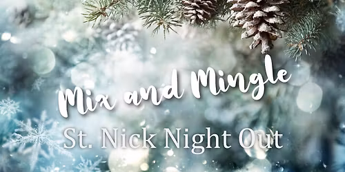 Mix and Mingle St. Nick Night Out Racine